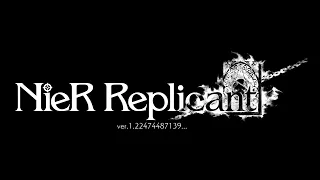 Nier Replicant ver.1.22 - Song of the Ancients / Fate