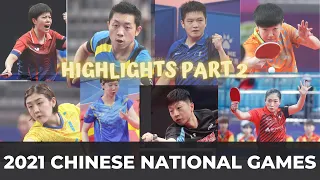 Top Points Compilation | Ma Long Fan Zhendong Xu Xin Chen Meng & more | 2021 Chinese National Games