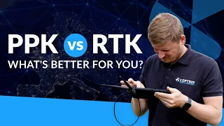 PPK or RTK - What's Better for YOU?