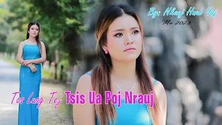 To luag tej tsi ua poj nrauj By Nkaujhnub yaj