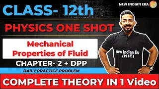 One shot + DPP | Mechanical Properties of Fluid Physics class 12 | Complete CHAPTER 2 New indian era