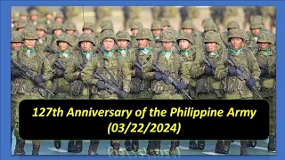"Honoring Valor: 127th Anniversary of the Philippine Army (03/22/2024)" #philippinearmy #anniversary