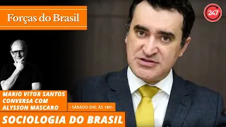 Forças do Brasil - Sociologia do Brasil. com Alysson Mascaro