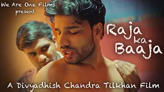 Teaser of Upcoming Short Film I Raja ka Baaja I 2020 I by Divyadhish Chandra Tilkhan