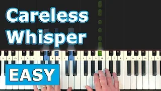 George Michael - Careless Whisper - EASY Piano Tutorial [Sheet Music]