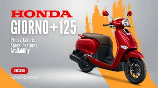 All New Honda Giorno+ 125cc: Prices, Colors, Specs, Features, Availability