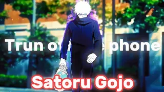 Satoru gojo - Turn off  the phone [AMV/EDIT]