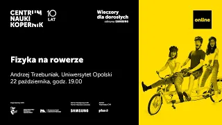 Fizyka na rowerze | Wieczory dla dorosłych online