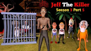 Jeff The Killer Return Horror Story Part 5 | Season 3 Guptaji Mishraji