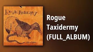 Days N' Daze // Rogue Taxidermy (FULL ALBUM)