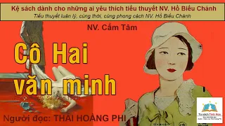 CÔ HAI VĂN MINH. Tác giả NV. Cẩm Tâm. Người đọc: Thái Hoàng Phi