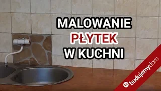 Malowanie płytek w kuchni - sprawdzamy, jak to się robi