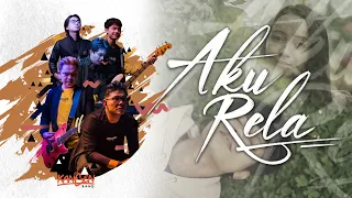 Kangen Band - Aku Rela (Official Music Video)