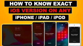 How to Check the Exact iOS Version on Disabled/Passcode iPhone/iPad /iPod ( ALL MODELS AND ALL IOS )