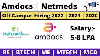 Netmeds | Amdocs | Off Campus Hiring 2022 | 2021 | 2020 | BE | BTECH | ME | MTECH | MCA Apply Now