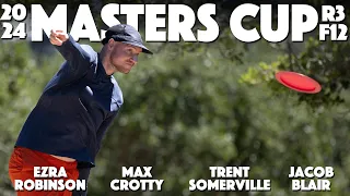 2024 Masters Cup - R3F12 - Robinson, Crotty, Somerville, Blair