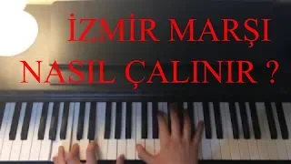 İzmir Marşı Nasıl Çalınır ? ( Piyano ,org,melodika) - Sesli Anlatım Tutorial