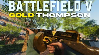 Unlocking Gold On The THOMPSON M1928A1 In Battlefield V