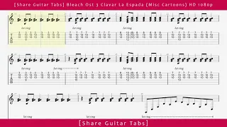 [Share Guitar Tabs] Bleach Ost 3 Clavar La Espada (Misc Cartoons) HD 1080p