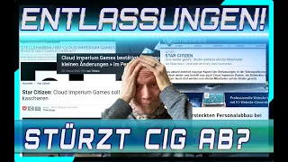 STAR CITIZEN⭐CIG ENTLASSUNGSWELLE? Bewertung, Erläuterung, Hintergrund (GER/DE 01.03.2024)