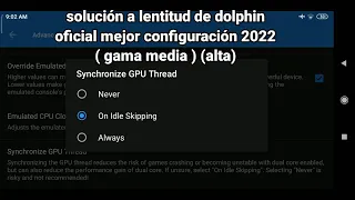 solución a dolphin emulador ya no corre los juegos o muy lentos configuración 2022