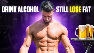 How to drink alcohol and still LOSE FAT!
