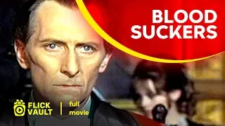 Blood Suckers | Full Movie | Flick Vault