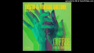 Tiesto & Vintage Culture - Coffee (Give Me Something) (Quintino Extended Remix)