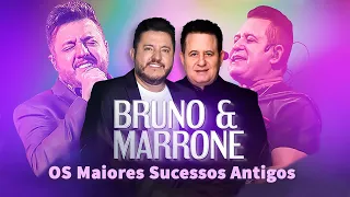 Bruno & Marrone - Musica Sertaneja - Os Grandes Sucessos Do Passado Da Carreira -As Melhores Músicas