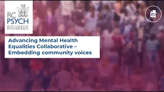 Advancing Mental Health Equalities Collaborative – Embedding community voices