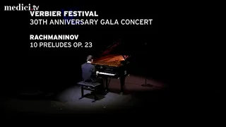 SERGEI RACHMANINOFF  10 Preludes Op. 23,  Played by 10 Pianist / 30th anniversary gala, 2023 Verbier