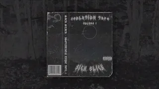 SICK SLICK - ISOLATION TAPE VOL. 1 (FULL TAPE)