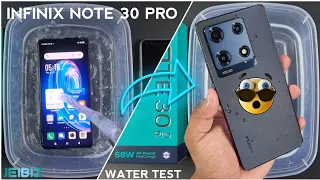 Infinix NOTE 30 Pro Water Test 💦💧 | Let's See if Note 30 Pro is Waterproof Or Not?