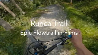 MTB Flowtrail in Flims - Runca Trail 2022