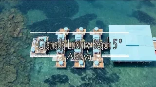 Granada Luxury Beach 5*, Alanya, Turkey