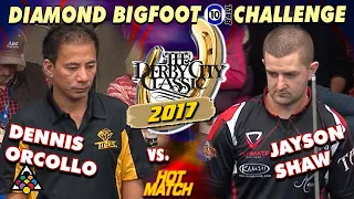 10-BALL: Dennis ORCOLLO vs Jayson SHAW - 2017 DERBY CITY CLASSIC DIAMOND BIG FOOT CHALLENGE