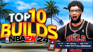 TOP 10 BUILDS on NBA 2K24