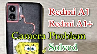 Redmi A1 Camera Problem Fix | Redmi A1+ Camera Not Working Problem Fix | Redmi A1 Camera issue