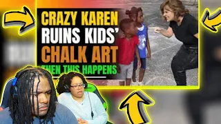 Crazy Karen Ruins Black Kids Chalk on Sidewalk. Then This Happens by SoulSnack| Reaction!!!!