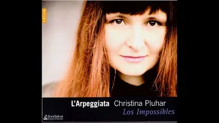 Los Impossibles - L'Arpeggiata, Christina Pluhar