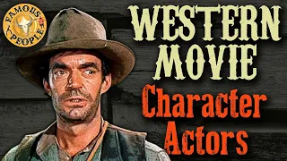 Western Movie Character Actors: who was the best?