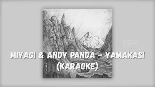 Miyagi & Andy Panda - Yamakasi (Karaoke)