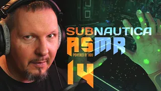 ASMR 🎧 G | Subnautica - odc. 14 - Dłonie mi się zielenią (szept, gameplay)