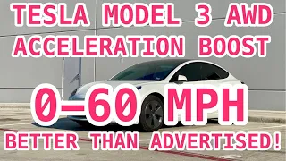 TESLA MODEL 3 AWD ACCELERATION BOOST 0-60 MPH — BETTER THAN ADVERTISED!