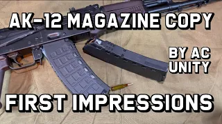 AK-12 Magazine Copy - First Impressions - AC Unity