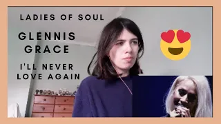 REACTION: Glennis Grace - I'II Never Love Again / Ik wil niet zonder jou (Ladies of Soul 2019)