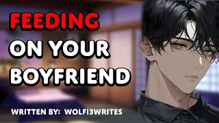 M4A - Feeding On Your Boyfriend  - Human x Vampire | Boyfriend ASMR | ASMR RP