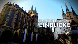 Einblicke - Der große Klang von Erfurt