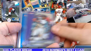 CASE #3 of 4  --  2019 BOWMAN'S BEST 4 CASE (32 BOX) PLAYER BREAK  eBay 01/31/20