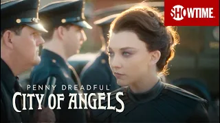 Next on the Series Premiere | Penny Dreadful: City of Angels | SHOWTIME